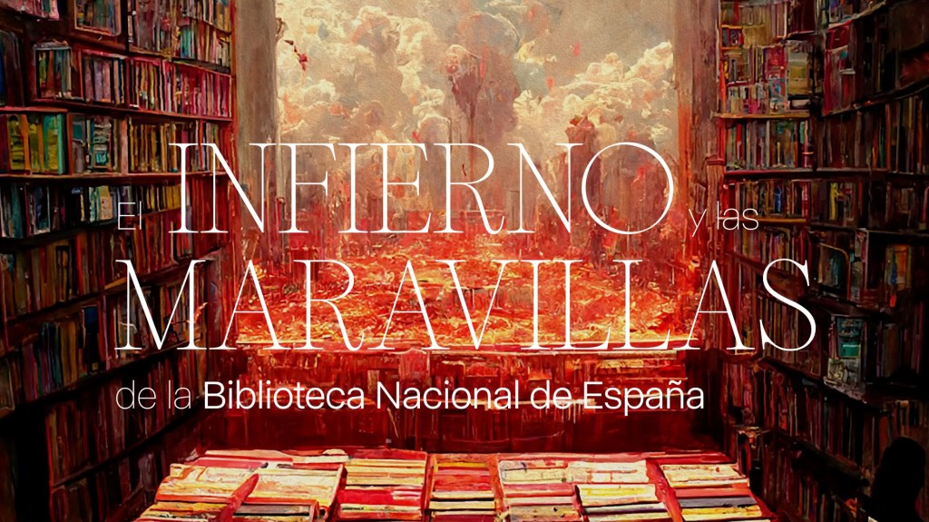 El Infierno y las Maravillas